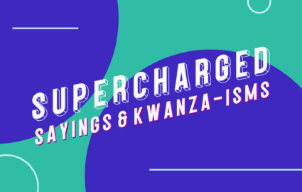 SUPERCHARGED Sayings and Kwanza-isms: A Dictionary of All Things SUPERCHARGED by Kwanza Jones