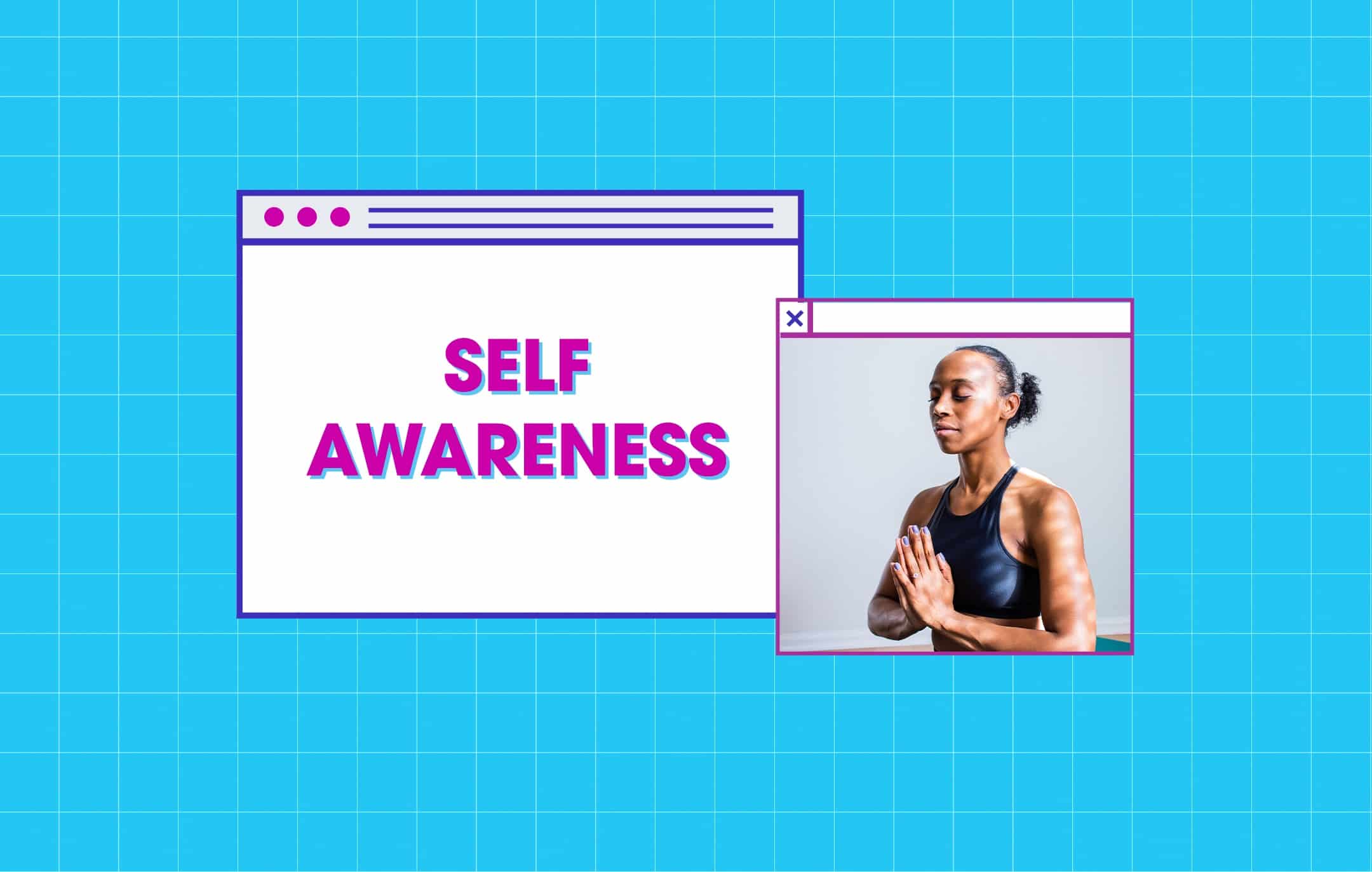 How To Be Self-Aware